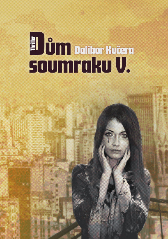 Dům soumraku 5